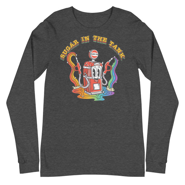 Lots Of Sugar In The Tank -- Long Sleeve Tee