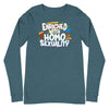 Enriched With Homosexuality -- Long Sleeve Tee