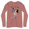 One Trick Pony -- Unisex Long Sleeve Tee