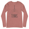 I Heart Tennis -- Unisex Long Sleeve Tee