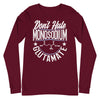 Don't Hate Monosodium Glutamate -- Unisex Long Sleeve Tee