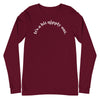 It's A Bit Nipply Out -- Unisex Long Sleeve Tee