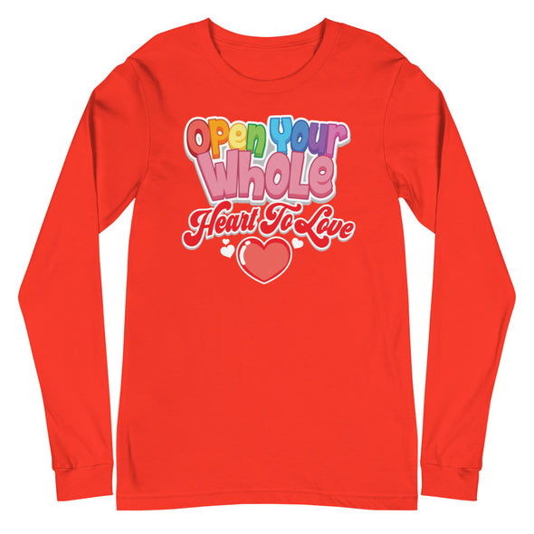 Open Your Whole --  Long Sleeve Tee