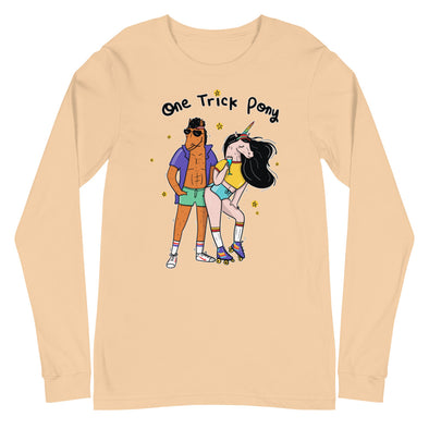 One Trick Pony -- Unisex Long Sleeve Tee
