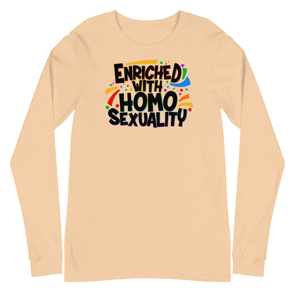 Enriched With Homosexuality -- Long Sleeve Tee