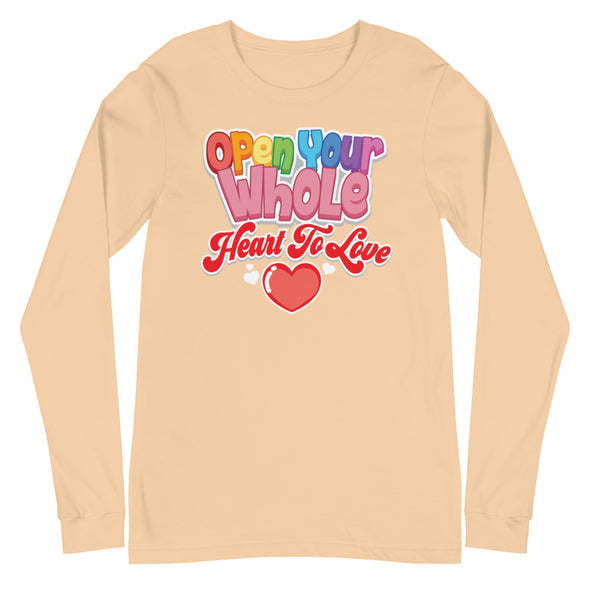 Open Your Whole --  Long Sleeve Tee