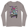 Mondays Are A Drag -- Long Sleeve Tee