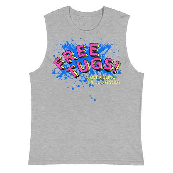 Free Tugs! -- Muscle Shirt