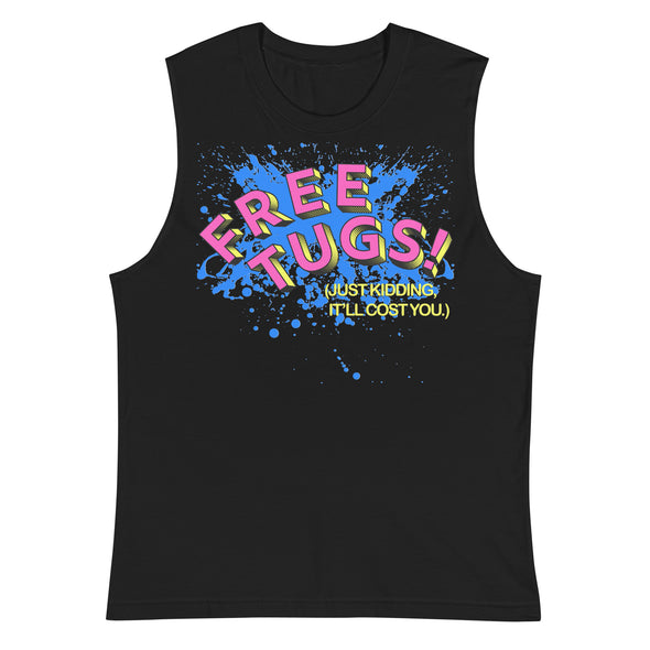 Free Tugs! -- Muscle Shirt