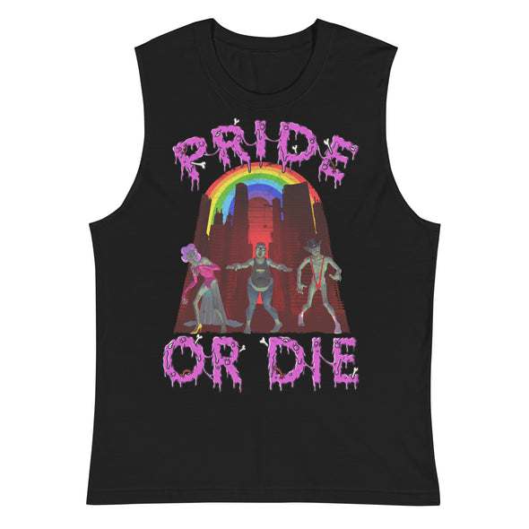Pride Or Die -- Muscle Shirt