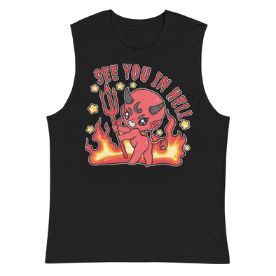 See You In Hell -- Muscle Shirt
