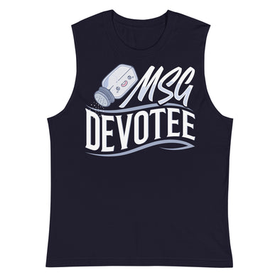 MSG Devotee -- Muscle Shirt