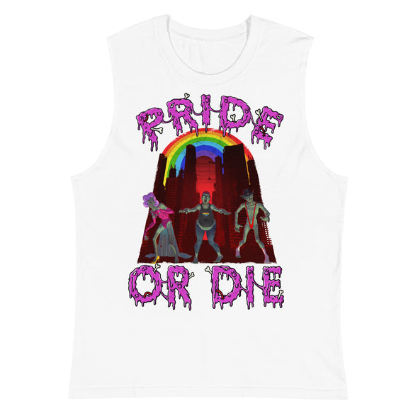 Pride Or Die -- Muscle Shirt