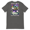 Don't Be A Litter Pig -- Short-Sleeve Unisex T-Shirt