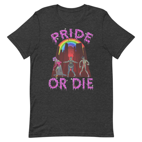 Pride Or Die -- Short-Sleeve T-shirt