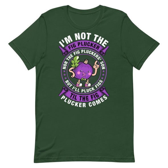 Fig Plucker -- Short-Sleeve Unisex T-Shirt
