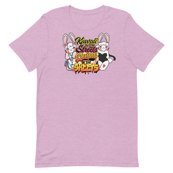 Kawaii In The Streets Senpai In The Sheets -- Short-Sleeve Unisex T-Shirt