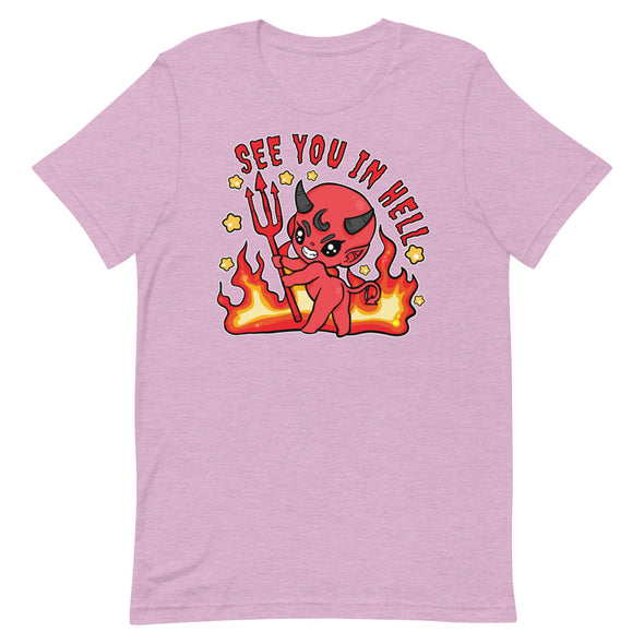 See You In Hell -- Short-Sleeve Unisex T-Shirt