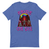 Pride Or Die -- Short-Sleeve T-shirt