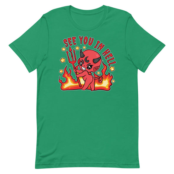 See You In Hell -- Short-Sleeve Unisex T-Shirt