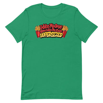 I Like My Guys How I Like My Fries -- Short-sleeve T-shirt