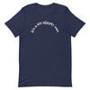 It's A Bit Nipply Out -- Short-Sleeve Unisex T-Shirt