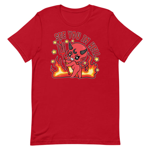 See You In Hell -- Short-Sleeve Unisex T-Shirt
