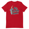 My Dictate Good -- Short-Sleeve Unisex T-Shirt