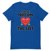 You're Not On The List -- Short-Sleeve Unisex T-Shirt