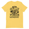 Twink Daddy -- Short-Sleeve T-shirt