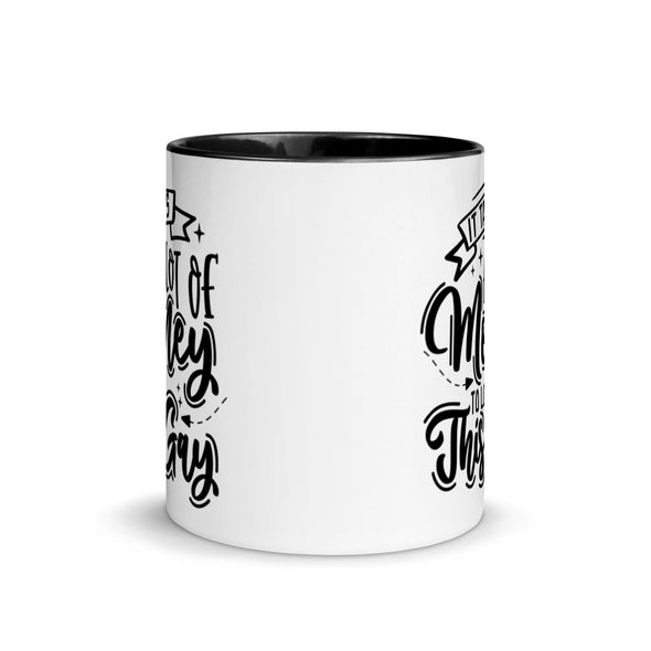 It Takes A Lot Of Money To Look This Gay -- Ceramic Mug