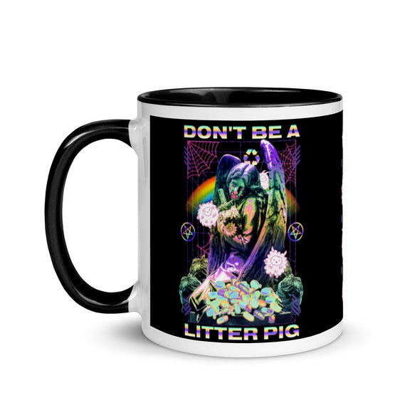 Don't Be A Litter Pig -- Ceramic Mug