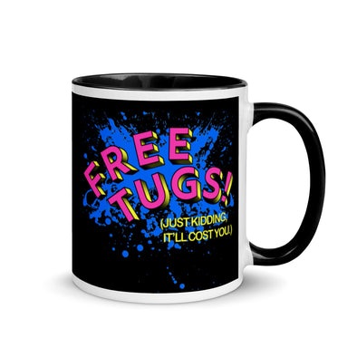 Free Tugs! -- Ceramic Mug