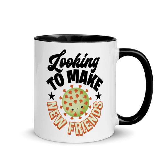 Looking To Make New Friends -- Ceramic Mug