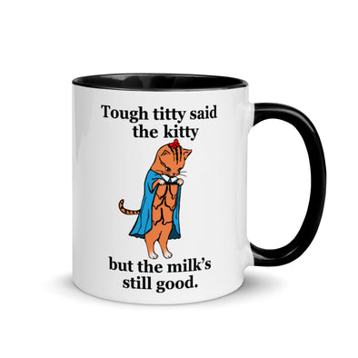 Tough Titty -- Ceramic Mug