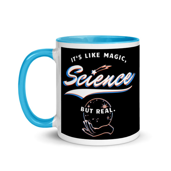 Science It's Like Magic But Real -- Ceramic Mug