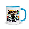 Enriched With Homosexuality -- Ceramic Mug