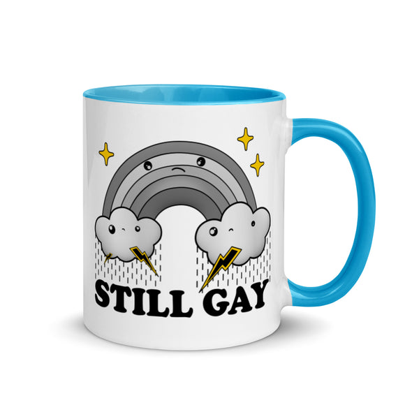 Still Gay -- Ceramic Mug