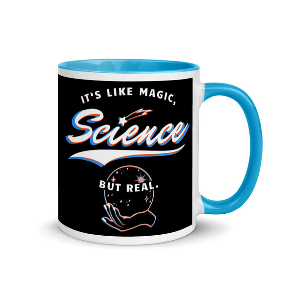 Science It's Like Magic But Real -- Ceramic Mug