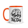 It Takes A Lot Of Money To Look This Gay -- Ceramic Mug