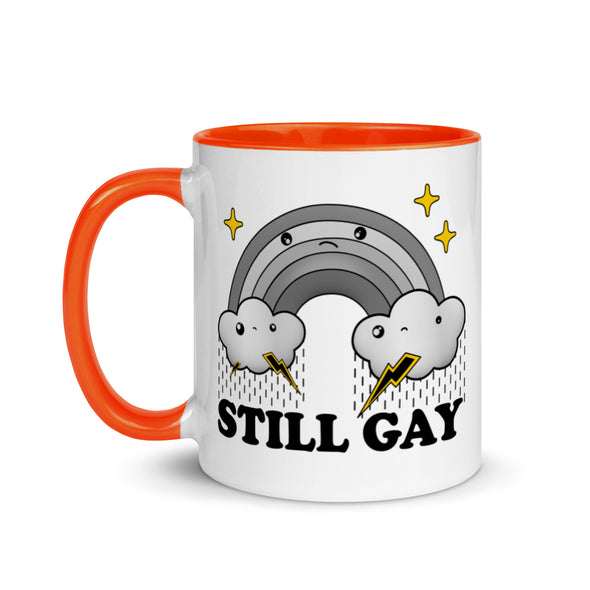 Still Gay -- Ceramic Mug