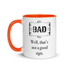 A Bad Sign -- Ceramic Mug