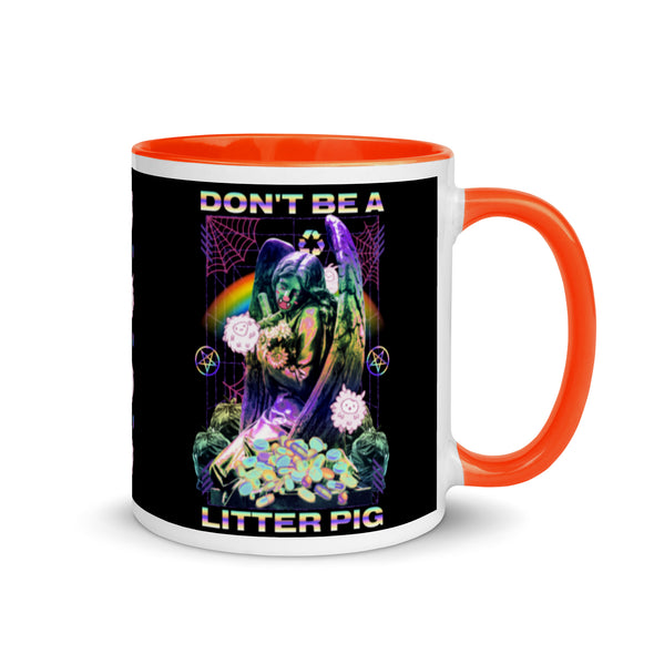 Don't Be A Litter Pig -- Ceramic Mug