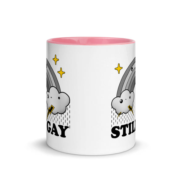 Still Gay -- Ceramic Mug