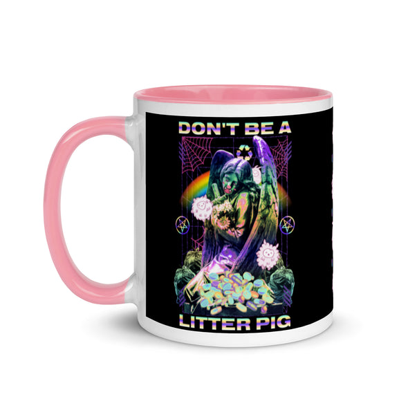 Don't Be A Litter Pig -- Ceramic Mug