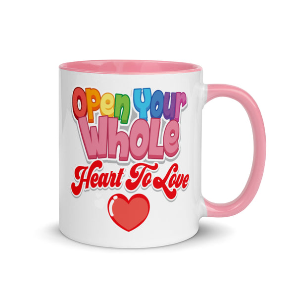 Open Your Whole Heart To Love -- Ceramic Mug
