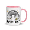 Still Gay -- Ceramic Mug