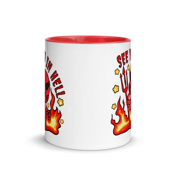 See You In Hell -- Ceramic Mug