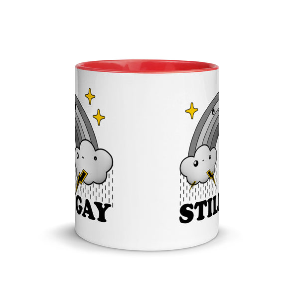 Still Gay -- Ceramic Mug