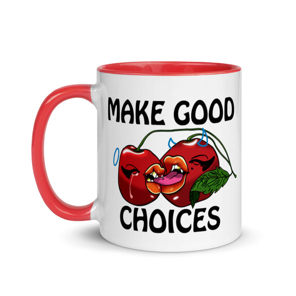 Make Good Choices -- Ceramic Mug